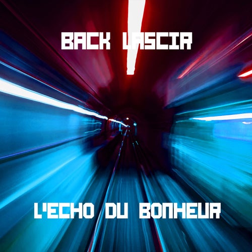 L'écho du bonheur