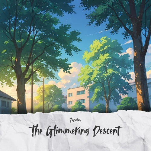 The Glimmering Descent