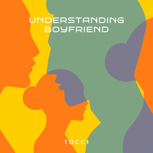 Understanding boyfriend