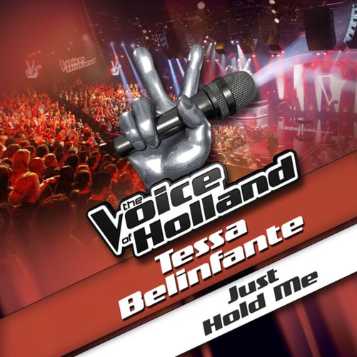 Just Hold Me (From The Voice Of Holland)