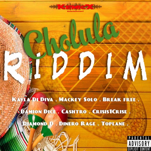 Cholula Riddim