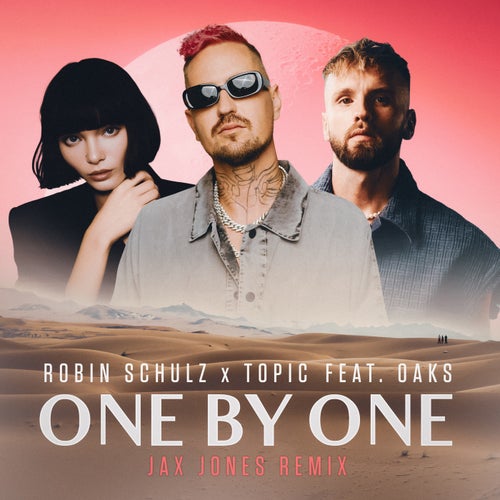One By One (feat. Oaks) (Jax Jones Extended Remix)