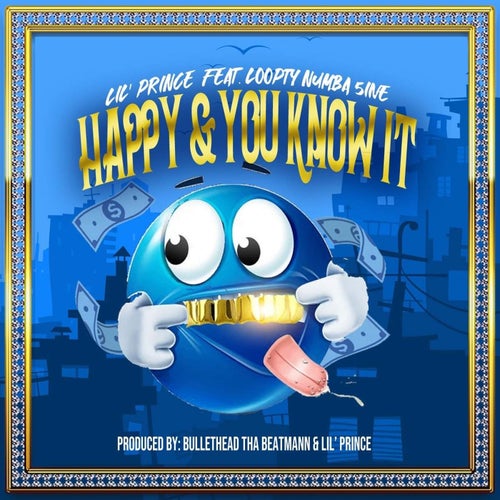 Happy & You Know It (feat. Loopty Numba Fiive)