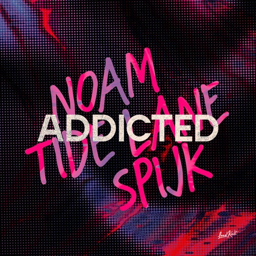 Addicted