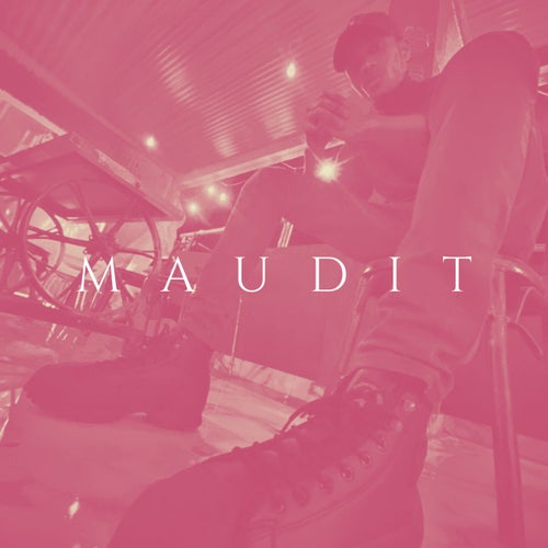 Maudit