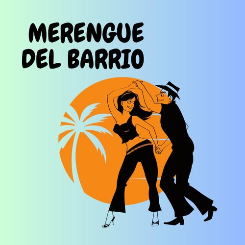 Merengue del barrio