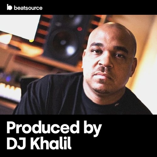 Produced by DJ Khalil Album Art