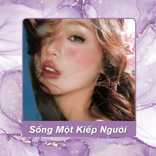 Sống Một Kiếp Người