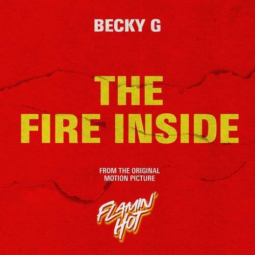 The Fire Inside (From The Original Motion Picture "Flamin' Hot")