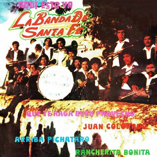 Aqui esta la banda Santa Fe