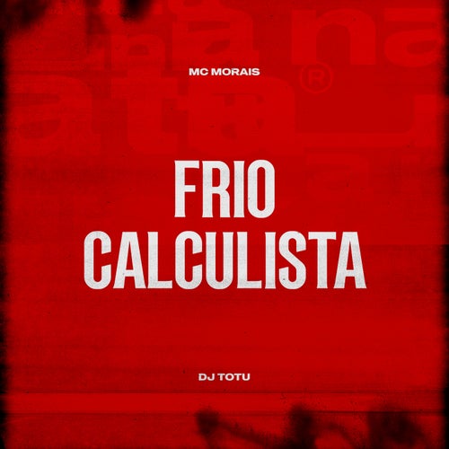 Frio Calculista
