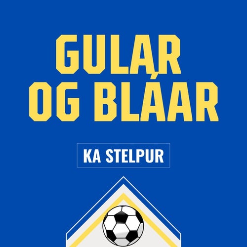 Gular og bláar