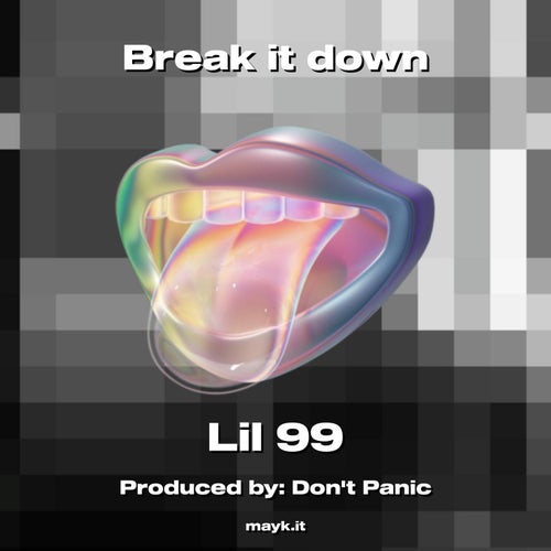 Break it down