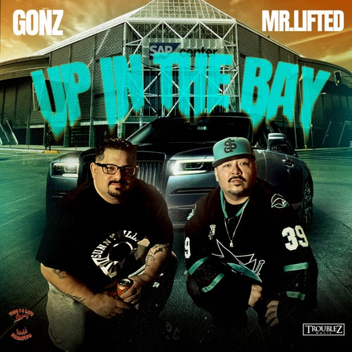 Up In The Bay (feat. Mr. Lifted)