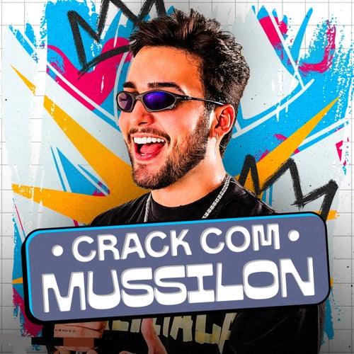 Crack com Mussilon