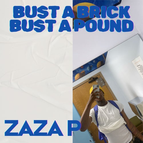 Bust a Brick Bust a Pound