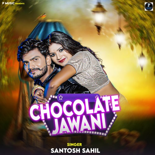 Chocolate Jawani