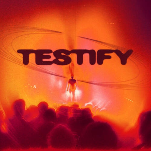 Testify (Extended Mix)