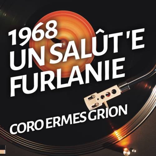 Un salût 'e furlanie (Un Salut 'E Furlanie...)