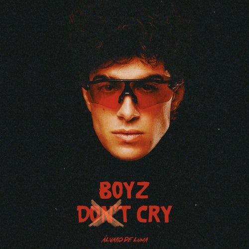 Boyz Don't Cry