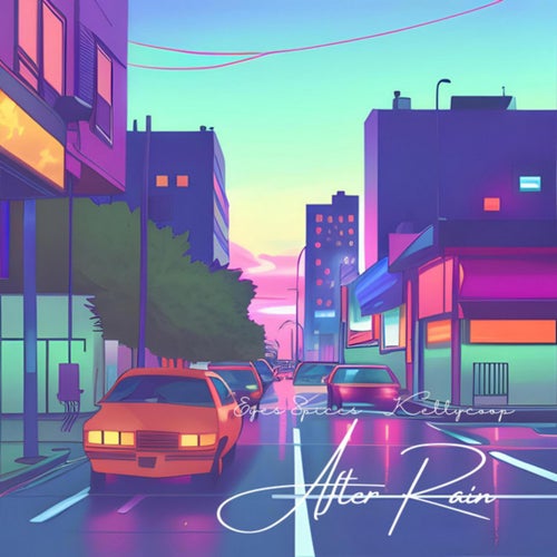 After Rain (feat. Kellycoop)