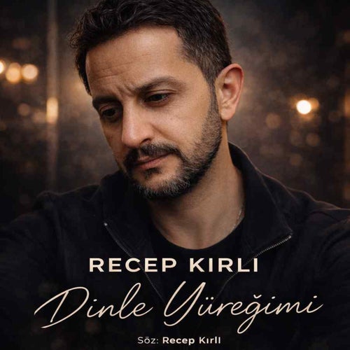 Dinle Yüreğimi