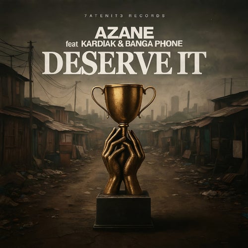 DESERVE IT (feat. Kardiak & Banga Phone) [OFFICIAL AUDIO]