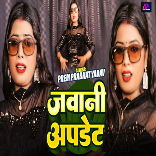 Jawani Update