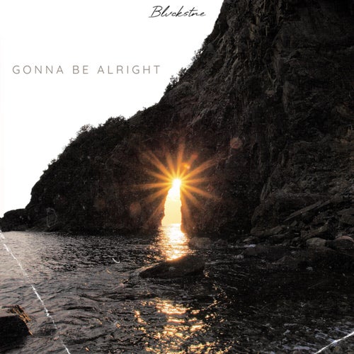 Gonna Be Alright