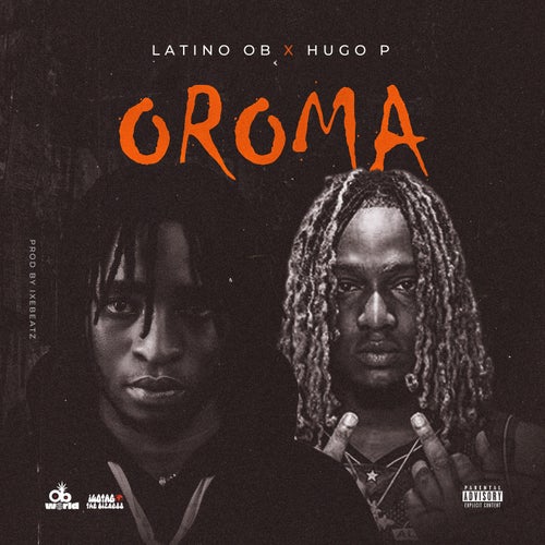 Oroma (with Hugo P)