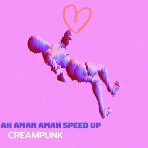 Ah aman aman Speed Up
