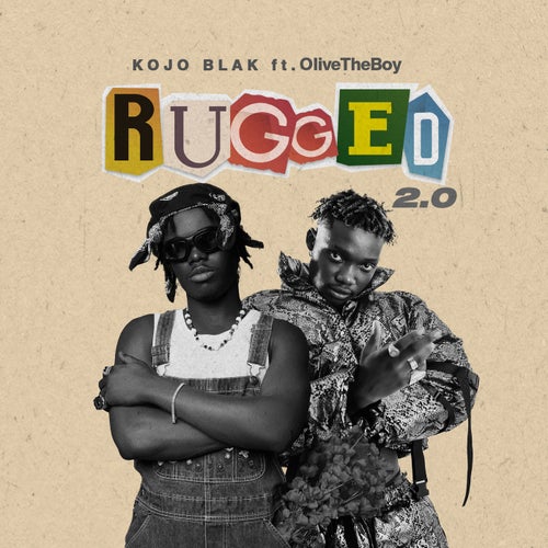 Rugged 2.0 (with Olivetheboy)