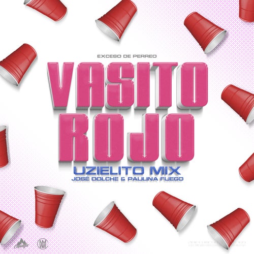 Vasito Rojo (feat. Jose Dolche & Paulina Fuego)