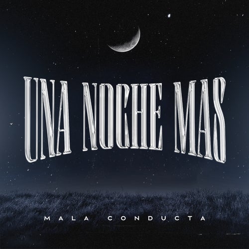Una Noche Mas