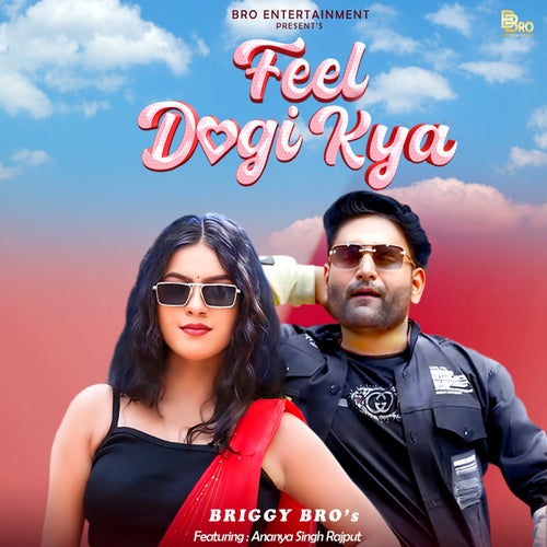 Feel Dogi Kya (feat. Ananya Singh Rajput)