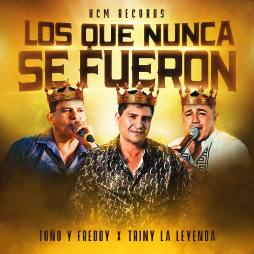 Los Que Nunca Se Fueron (En Vivo)