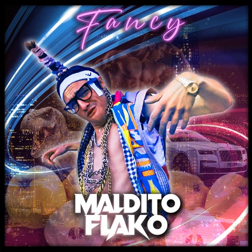 Fancy - Maldito Flako
