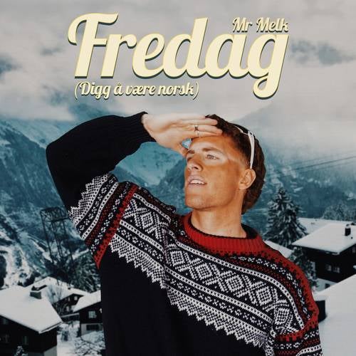 Fredag (Digg å være norsk)