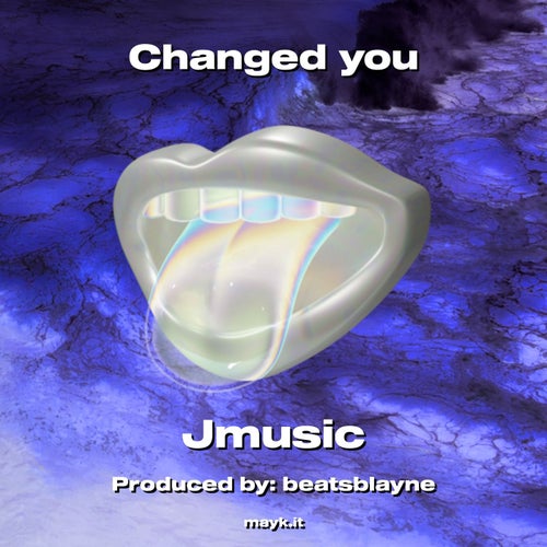 Changed you