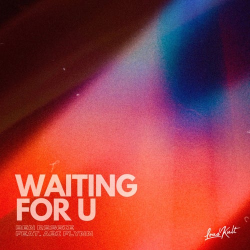 Waiting For U