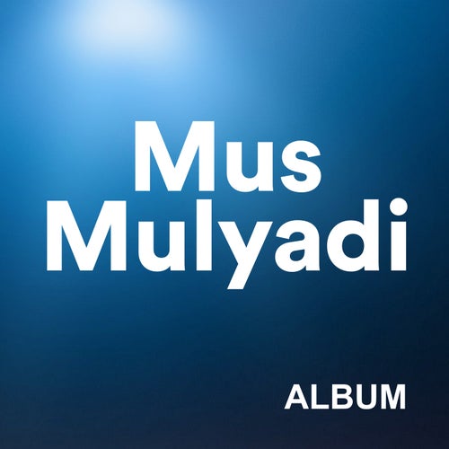 Mus Mulyadi