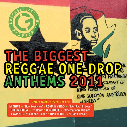 The Biggest Reggae One Drop Anthems 2011