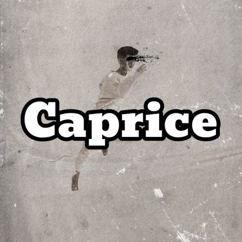 Caprice