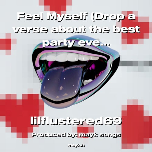 Feel Myself (Drop a verse about the best party ever)