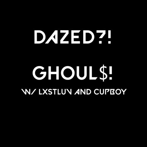 GHOUL$!