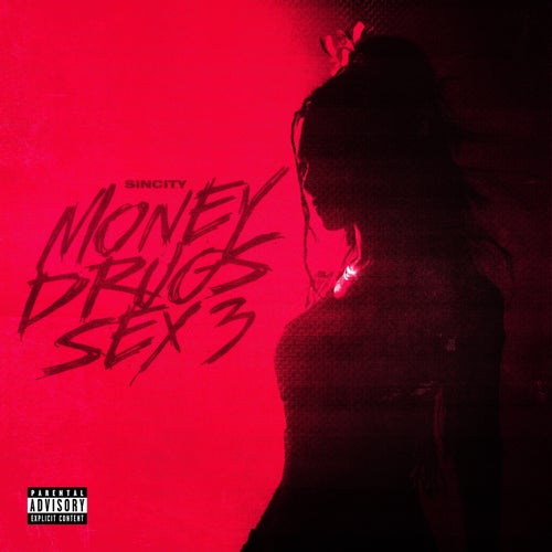 Money Drugs Sex 3