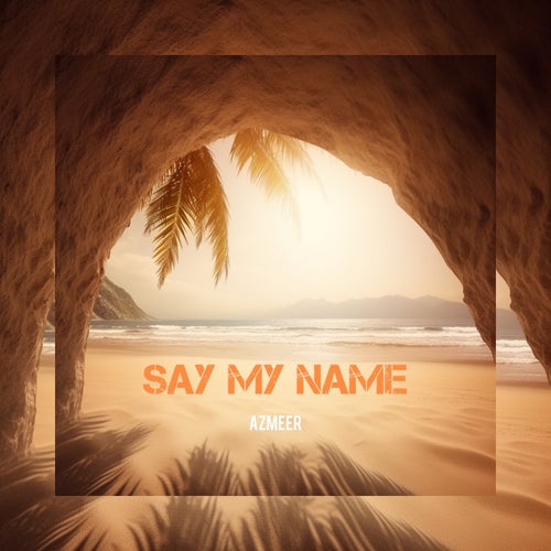 Say My Name