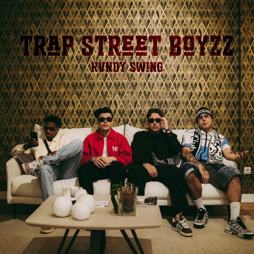 TRAP STREET BOYZZ