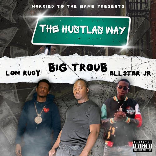 The Hustlas Way (feat. LOM Rudy & Allstar JR)