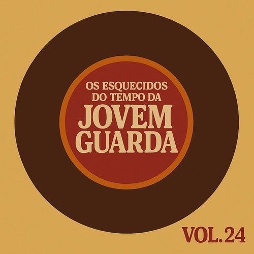 Os Esquecidos do Tempo da Jovem Guarda, Vol. 24